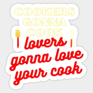 cookers gonna cook Sticker